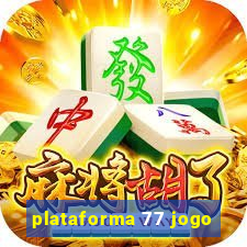 plataforma 77 jogo